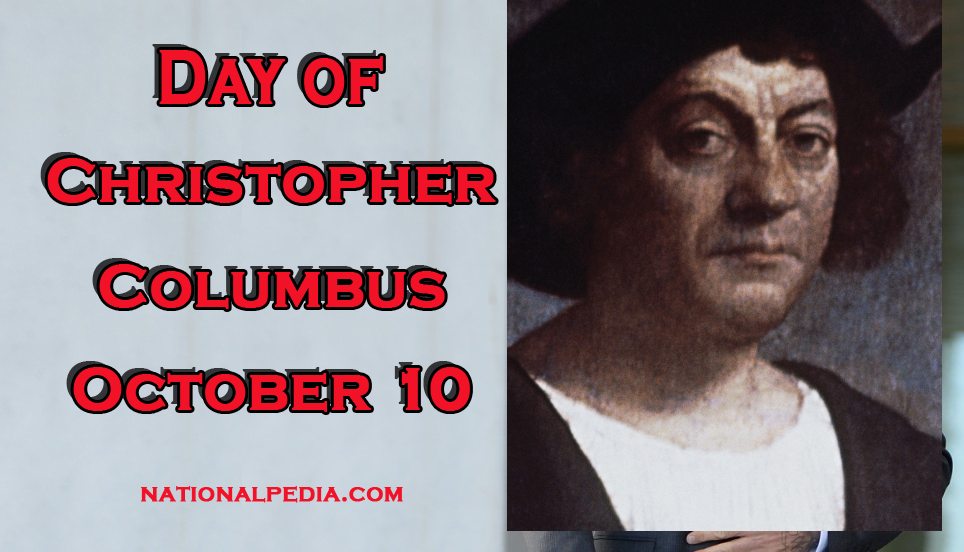 Day of Christopher Columbus October 10