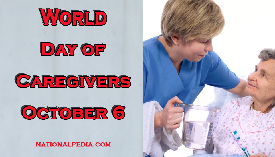 National Day of Caregivers October 6
