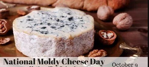 National Moldy Cheese Day October 9