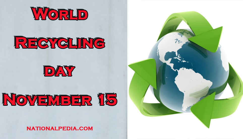 World Recycling Day November 15