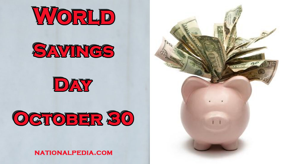 World Savings Day October 31