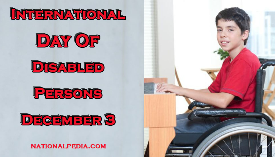 International Day of Disabled Persons December 3