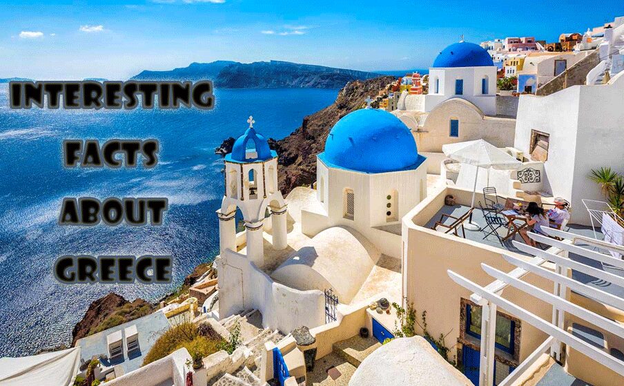 10 Interesting facts about Greece
