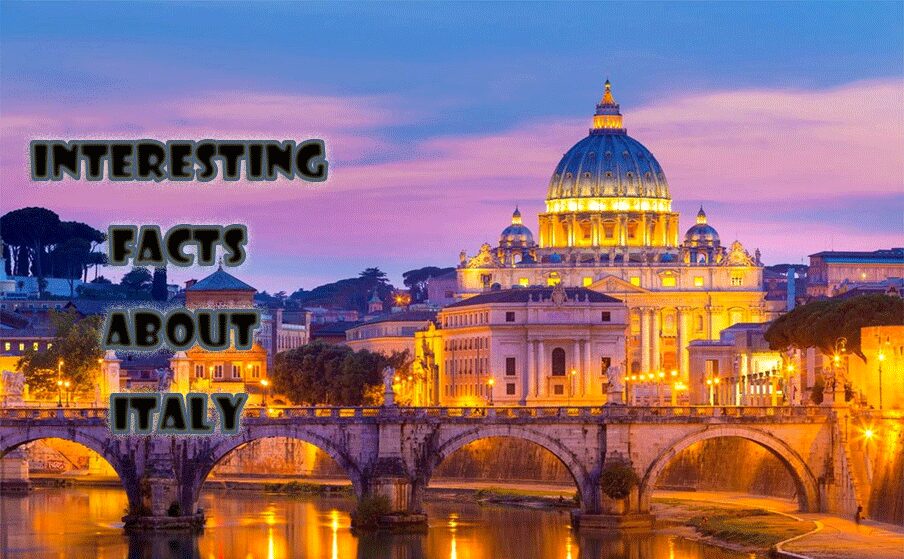 Interesting facts about Italy