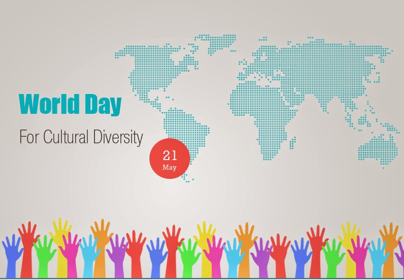 World Day for Cultural Diversity for Dialogue and Development May 21