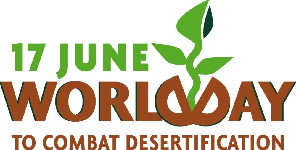 World Day to Combat Desertification and Drought June 17