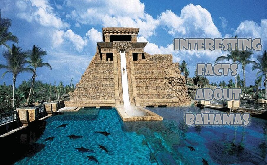 10 Interesting facts about Bahamas