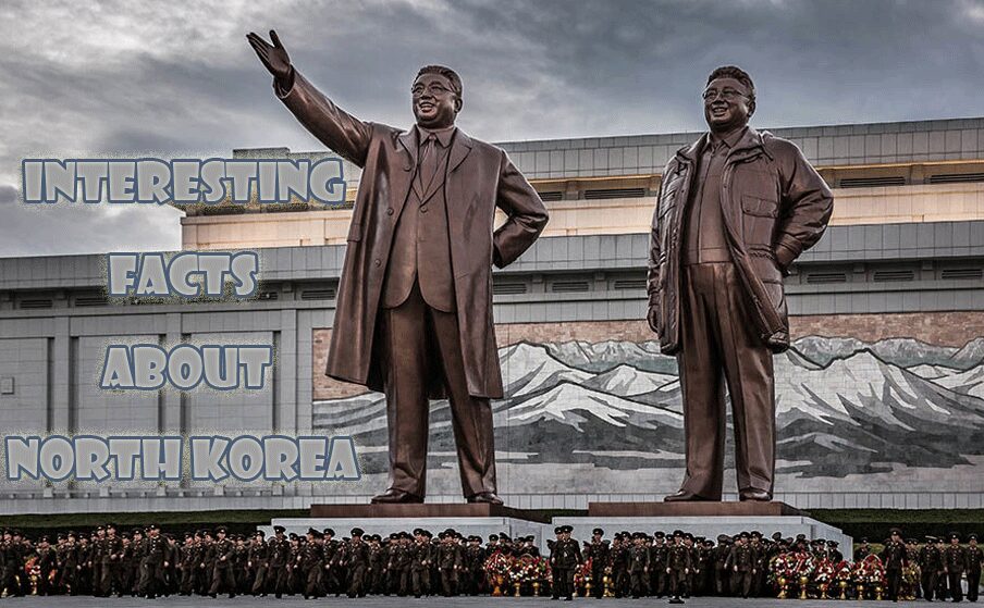 18 Interesting facts about North Korea