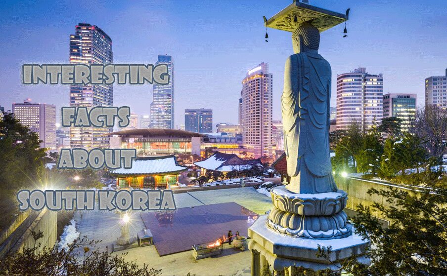 25 Interesting facts about South Korea
