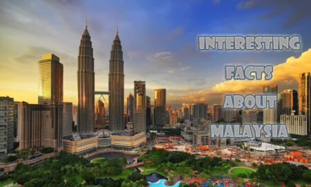 Interesting facts about Malaysia