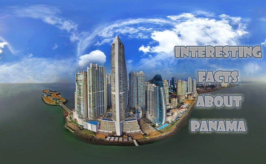 Interesting facts about Panama