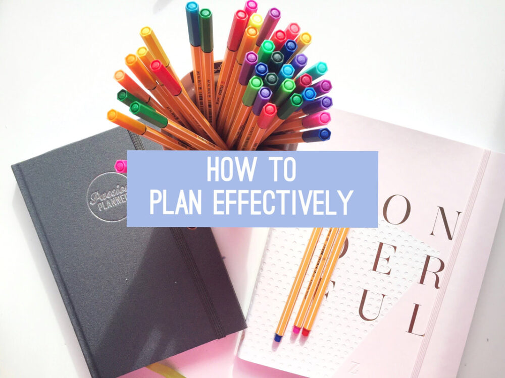 Plan Effectively